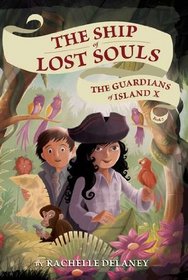 The Guardians of Island X #2 (The Ship of Lost Souls)
