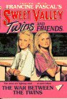 The War Between the Twins (Sweet Valley Twins, Bk 37)