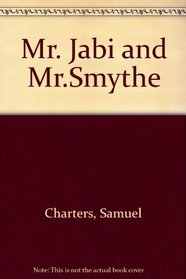 Mr. Jabi and Mr. Smythe