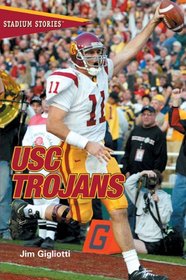 Stadium Stories: USC Trojans (Stadium Stories Series)
