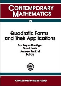 Quadratic Forms and Their Applications: Proceedings of the Conference on Quadratic Forms and Their Applications, July 5-9, 1999, University College Dublin (Contemporary Mathematics)