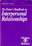 The Pastor's Handbook on Interpersonal Relationships