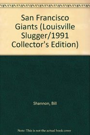 The San Francisco Giants (Louisville Slugger)
