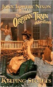 Keeping Secrets (Orphan Train Adventures, No 6)