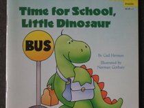 Time for School, Little Dinosaur (Pictureback Readers)