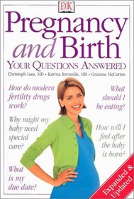 Pregnancy and Birth: Your Questions Answered (revised)