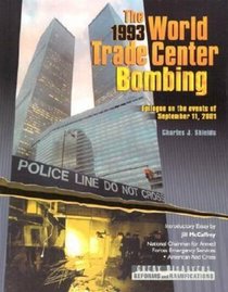 The 1993 World Trade Center Bombing (Great Disasters: Reforms and Ramifications)