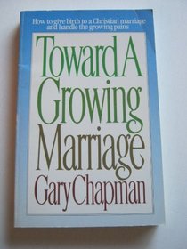 Toward a growing marriage
