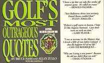 Golf's Most Outrageous Quotes: An Official Bad Golfers Association Book