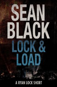 Lock & Load (Ryan Lock, Bk 2.5)