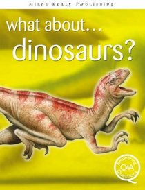Dinosaurs? (What About)
