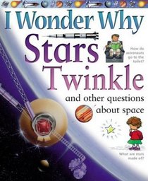 I Wonder Why..Stars Twinkle