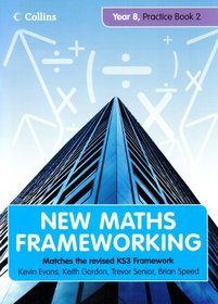 Year 8: Practice Book Bk. 2 (New Maths Frameworking)