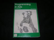 Programming in ADA (International Computer Science Series)