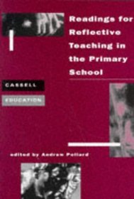 Reading for Reflective Teaching in the Primary School (Education Series)