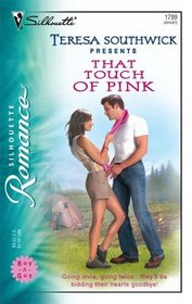 That Touch of Pink (Buy-A-Guy, Bk 1) (Silhouette Romance, No 1799)