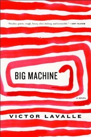 Big Machine: A Novel