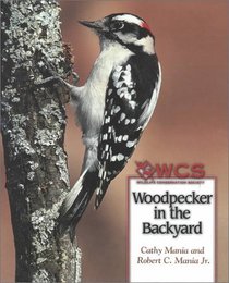 Woodpecker in the Backyard (Wildlife Conservation Society Books)