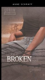 Like A Broken Doll (Turtleback School & Library Binding Edition) (Urban Underground (Pb))
