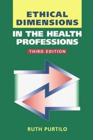 Ethical Dimensions in the Health Professions (Ethical Dimensions in the Health Professions)