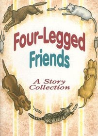 Four-Legged Friends: A Story Collection (Literacy 2000)