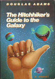 The Hitchhiker's Guide to the Galaxy