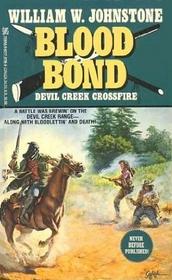 Devil Creek Crossfire (Blood Bond, Bk 5)