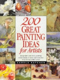 200 Great Painting Ideas for Artists