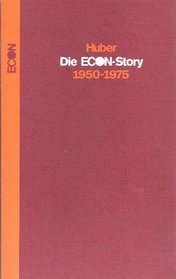 Die Econ-Story: 1950-1975 (German Edition)