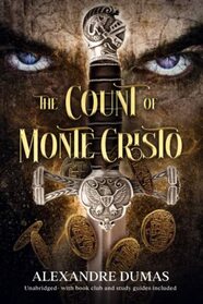 The Count of Monte Cristo ( Book 2): Unabridge and Annotated with Book Club and Student Study Guides - Book 2 of 2