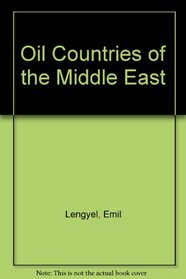 Oil Countries of the Middle East (A First book)