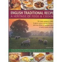 English Traditional Recipes, a Heritage of Food & Cooking