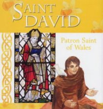 Saint David: Patron Saint of Wales