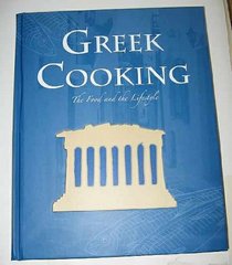 Greek Cooking: The Food and the Lifestyle