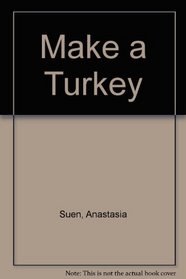 Make a Turkey