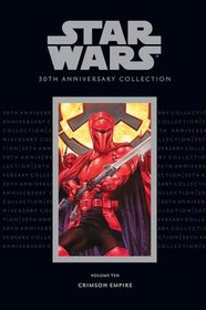 Star Wars 30th Anniversary Collection, Volume 10: Crimson Empire
