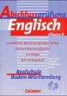 Abschlussprfung Englisch, Realschule Baden-Wrttemberg, 9. Schuljahr, m. Audio-CD