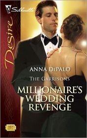 Millionaire's Wedding Revenge (Silhouette Desire)