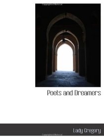 Poets and Dreamers