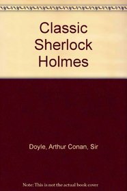 Classic Sherlock Holmes