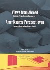 Views from Abroad = Amerikaanse Perspectieven: European Perspectives on American Art 1 = Europese Visies Op Amerikaanse Kunst 1