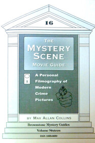 The Mystery Scene Movie Guide: A Personal Filmography of Modern Crime Pictures (Brownstrone Mystery Guides, Vol 16)