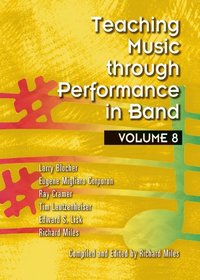 Teaching Music through Performance in Band, Vol. 8/G7926