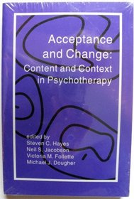 Acceptance & Change: Content & Context in Psychotherapy.