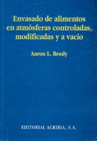 Envasado de Alimentos En Atmosferas Controladas Mo (Spanish Edition)