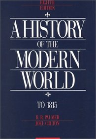 A History of The Modern World, Volume I: To 1815 (8th Edition)