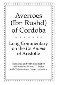 Long Commentary on the De Anima of Aristotle (Yale Library of Medieval Philosophy Series)