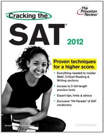 Cracking the SAT, 2012 Edition (College Test Preparation)