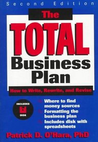 The Total Business Plan: How to Write, Rewrite, and Revise, 2nd Edition