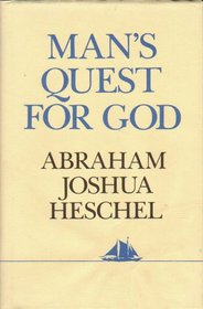 Man's Quest for God: Studies in Prayer and Symbolism (Hudson River Editions)